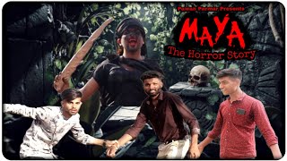 Maya - The Horror Story || Horror Comedy Video || Pawan Parmar