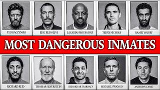 Inside ADX Florence: 10 Most Dangerous Inmates Who Will Never Leave