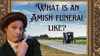Understanding Amish End-of-Life and Funeral Practices
