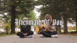 (unreleased) The Aftermath of You