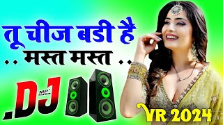 Tu Chij Badi Hai Mast Mast Dj Remix Dholki song Love Hindi Dj Viral song Dj Rohitash Mixing