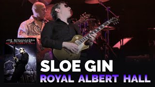 Joe Bonamassa Official - "Sloe Gin" - Live From The Royal Albert Hall