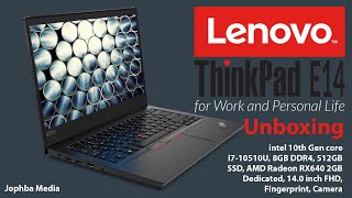 Lenovo ThinkPad E14 intel 10Th Gen core i7 - Unboxing