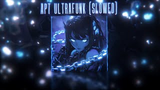 APT ULTRAFUNK - HISTED, CHXSE WAVE (SLOWED)