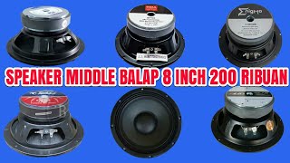 Speaker middle balap 200 ribuan | 8 inch