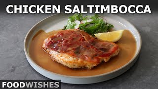 Chicken Saltimbocca | Food Wishes