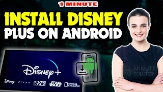 how to install disney plus on android 2024
