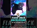 Flash Back Background Edit Tutorial ☠️💀 | Capcut Tutorial | #capcut #capcuttutorial #animeedit