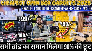 Cheapest Open Box Accessories 2025😱इतने सस्ते कैसे | Branded Earbuds,Neckband,Speaker,Smart watch