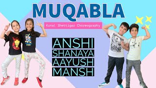 Muqabla Remix | Mansh, Shanaya, Aayush & Anshi | Kunal Shettigar Choreography
