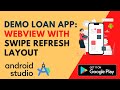 #7 WebView with Swipe Refresh Layout | Android Studio | codetrix