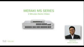 Cisco Meraki Cloud-Managed Switches—Two-Minute Demo