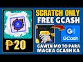 MAG SCRATCH PARA MAY GCASH:FROM ₱20 TO ₱500 FREE GCASH&PAYPAL||PLAY TO EARN#earningapp#earnfreegcash