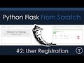 Python Flask From Scratch [Part 2] - User Registration