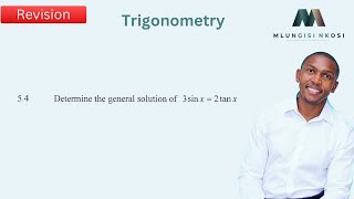 General Solution | Solving Trig Equations | Mlungisi Nkosi