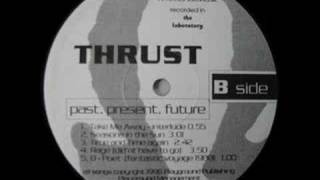 Thrust - Past, Present, Future EP