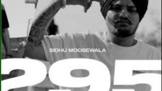 295(official video)||Sidhu mosse wala||punjabi song 2022||#sidhumossewala||Original Full song video