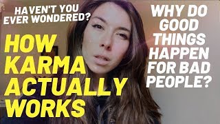 SHOCKING TRUTH about Karma: Why Bad People Still Succeed | 1 THING POWERFUL People Have In Common