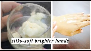 Instant Tip to Get Soft-Silky Brighter Hands
