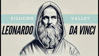 What If Leonardo Da Vinci Worked At A Tech Startup?