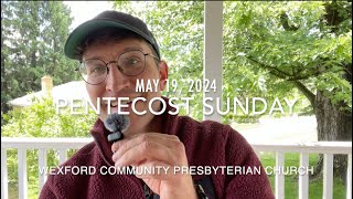 WCPC Worship - PENTECOST (5/19/2024)