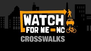 Watch For Me NC - Crosswalks