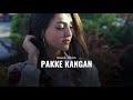 pakke kangan slowed reverb sajjan adeeb new punjabi song 2024 kl lofi