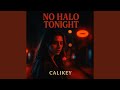 No Halo Tonight