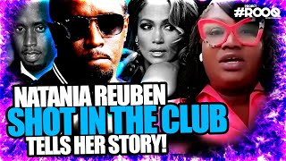 SHOT BY DIDDY (ALLEGEDLY ) - Natania Reuben TELLS HER STORY! DIDDY, J-LO 25 YEARS FOR PAIN