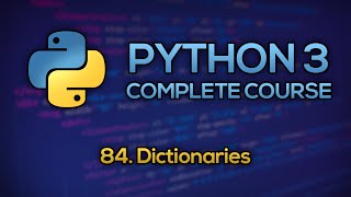 #84 - Dictionary Data Type in Python | Python Full Course - Beginner to Advanced [FREE]