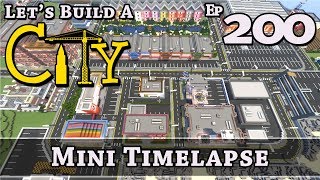 How To Build A City :: Minecraft :: Mini Timelapse :: E200