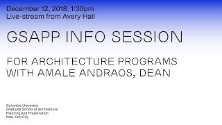 Columbia GSAPP Architecture Info Session
