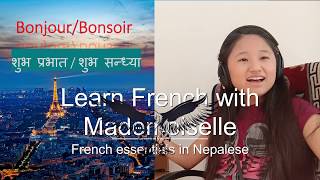 Learn and speak like french in nepalese from your home: French Essentials