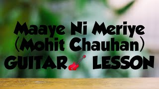 Guitar 🎸 Lesson for Himachali Folk Song (Maye Ni Meriye) by Mohit Chauhan