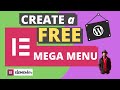 ELEMENTOR MEGA MENU: How to create  FREE WordPress Mega Menu with Elementor + elements kit.