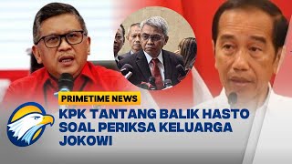 KPK Tantang Balik Hasto: Silakan Lapor!  - [Primetime News]