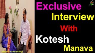 Actor Kotesh Manava Exclusive Interview With Anchor Nandini Bhumi Entertainments