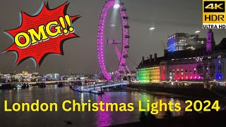 LONDON CHRISTMAS LIGHTS 2024 [4K] HDR