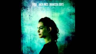 Dida - Jack Nice (MANSTA Edit)