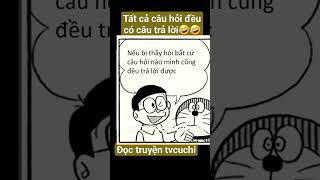 tui là tui nể bạn luôn rồi🤣🤣🤣|nhân sinh quán|Đọc truyện tvcuchi#doraemon #nhansinhquan #shorts