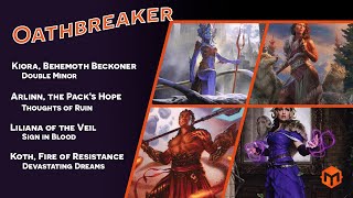 Oathbreaker -  Kiora VS Arlinn VS Liliana VS Koth