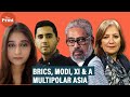 Does BRICS matter when China uses it to target US? C Raja Mohan, Aadil Brar & Jhanvi Tripathi debate