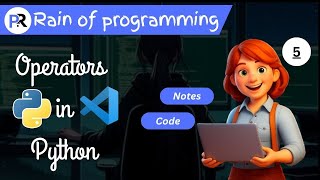 Lecture 05 | Operators in Python | Python Tutorial for Beginners | Learn Python Step by Step