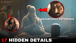I Found 17 Hidden Details in KALKI 2898 AD Teaser - Amitabh Bachchan Ashwatthama Glimpse