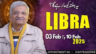 Libra Weekly Horoscope  | 03 February to 10 February 2025 |  Syed M Ajmal Rahim