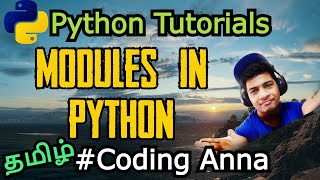 #37 Modules in Python || Python Tutorials in Tamil|| #CodingAnna