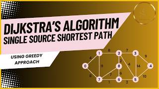 Dijkstra’s Algorithm Explained: Single Source Shortest Path Using Greedy Approach |DAA Tutorial #dsa