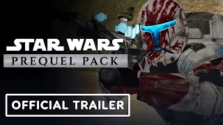 Star Wars: Prequel Pack - Official Launch Trailer