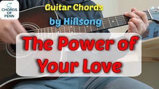 The Power of Your Love Guitar Chords | Hillsong Worship (Acoustic Guitar Cover)