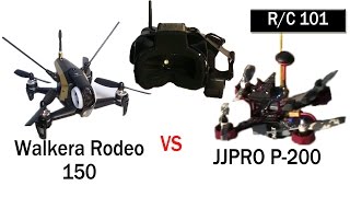 Walkera Rodeo 150 - VS - JJPRO P200 - Eachine Goggles One-Part two-